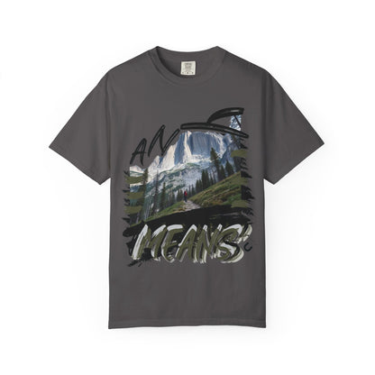 Any Means Graphic tee