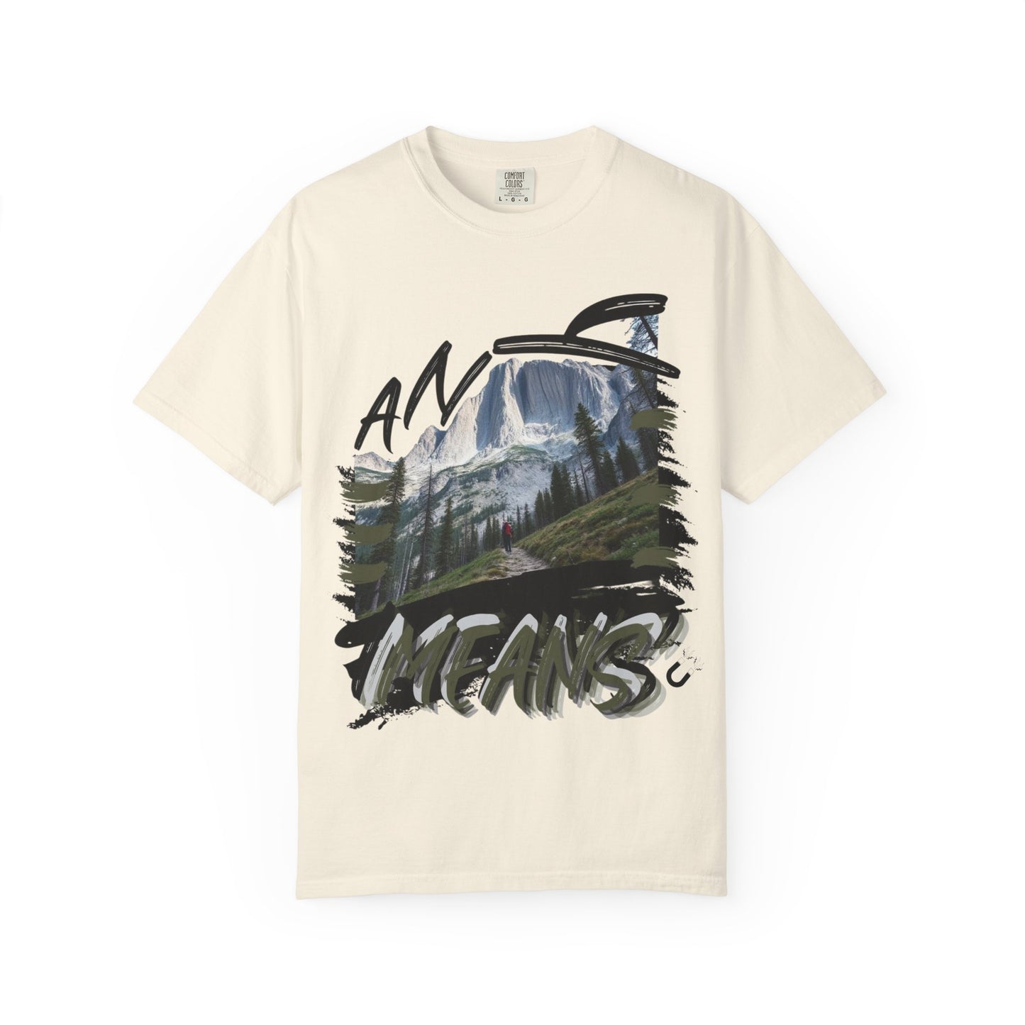 Any Means Graphic tee