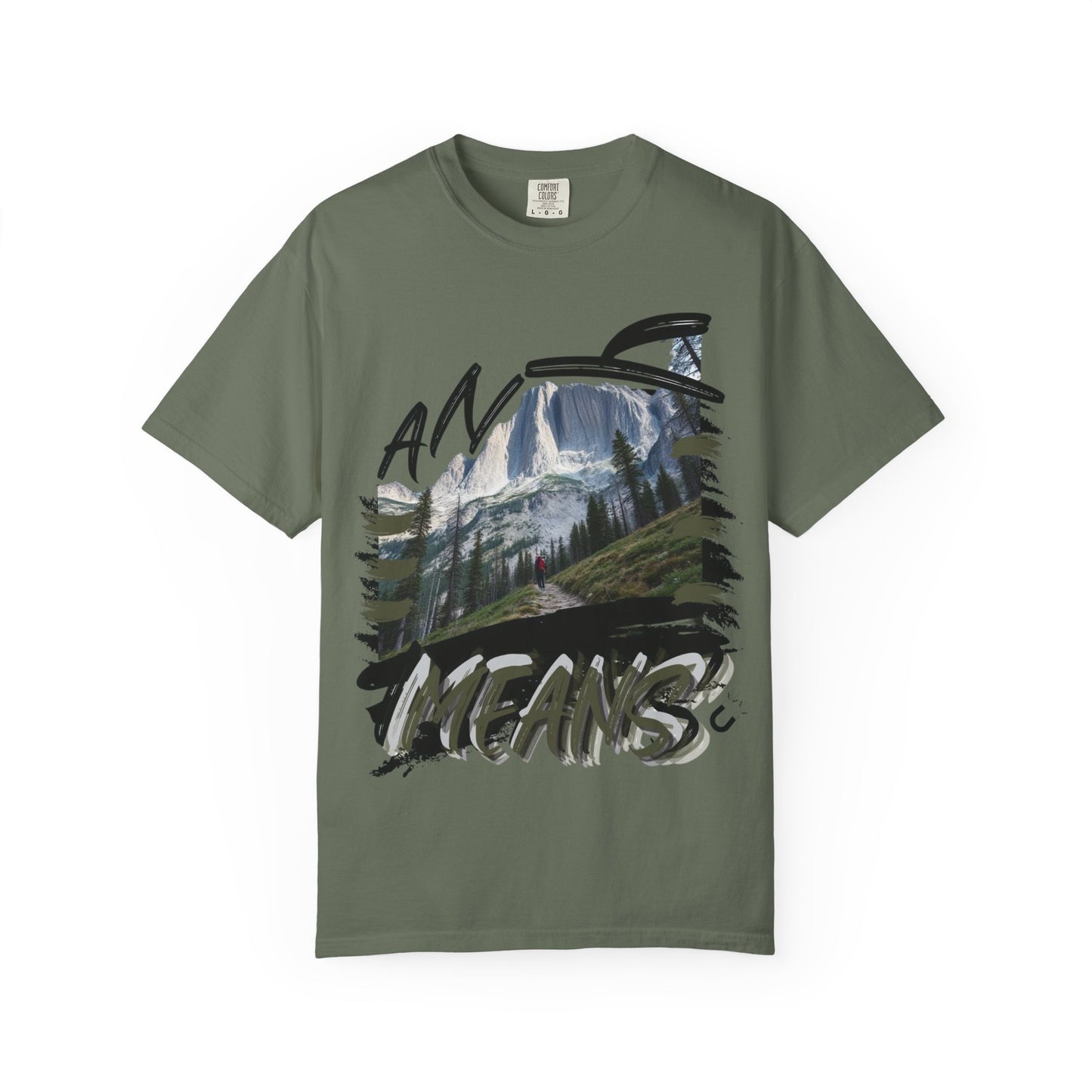 Any Means Graphic tee