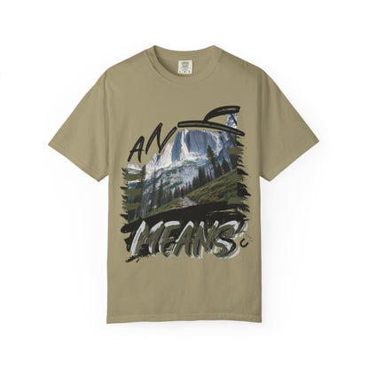 Any Means Graphic tee