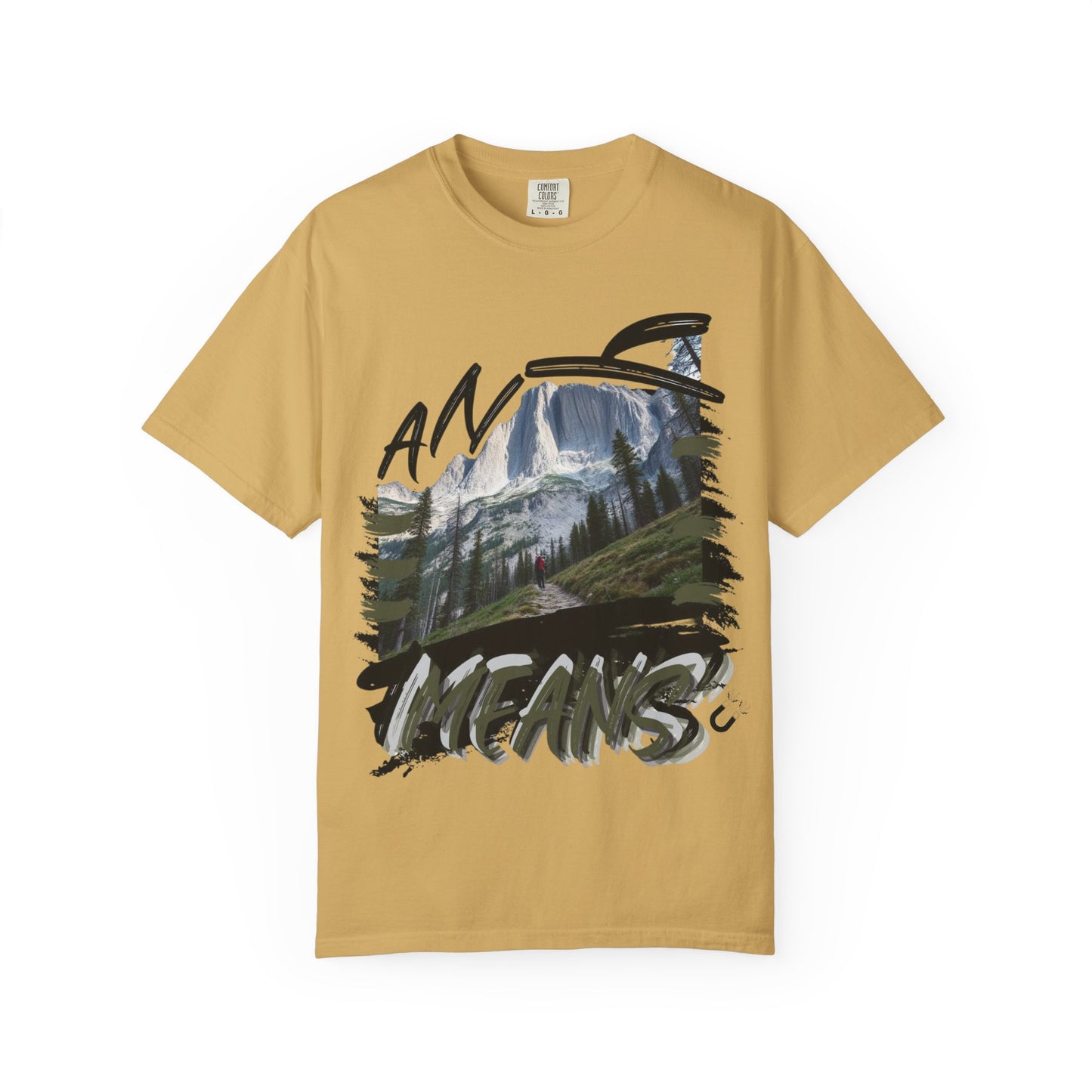 Any Means Graphic tee